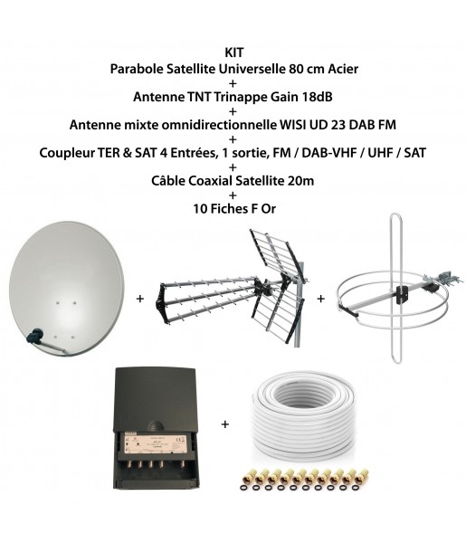 Kit Parabole SAT 80cm+Antenne TNT+Antenne Omni DAB FM+Coupleur 4 Entrées FM DAB-VHF UHF SAT+LNB Single+Câble Coax 20m Kit Parabole SAT 80cm+Antenne TNT+Antenne Omni DAB FM+Coupleur 4 Entrées FM DAB-VHF UHF SAT+LNB Single+Câble Coax 20m